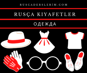 Rusça Kıyafetler