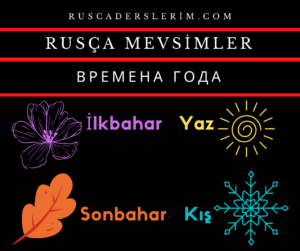 Rusça Mevsimler